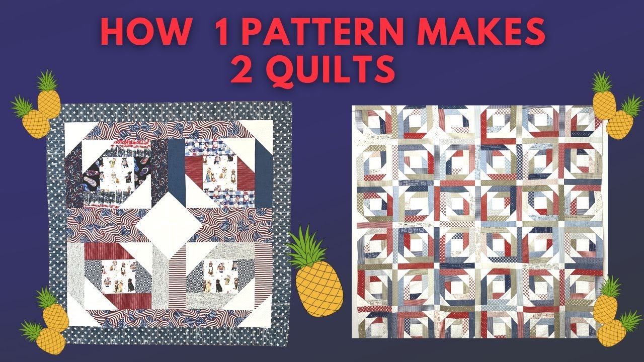 How To Make Two Different Pineapple Blossom Quilts From One Quilt Pattern