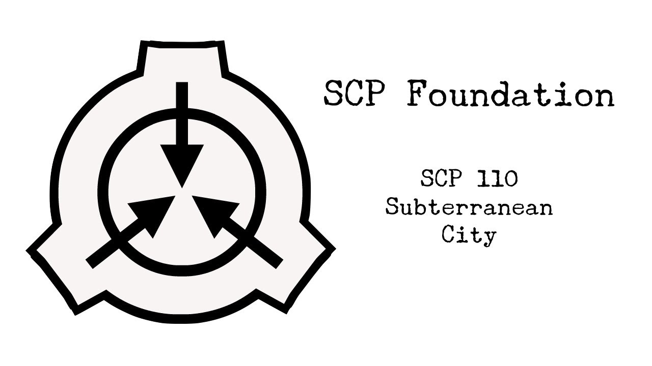 SCP 110   Subterranean City