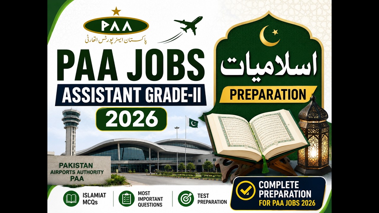 Pakistan Airport Authority (PAA) Assistant Grade-II 2026 | Islamiat MCQs Preparation | Part 1