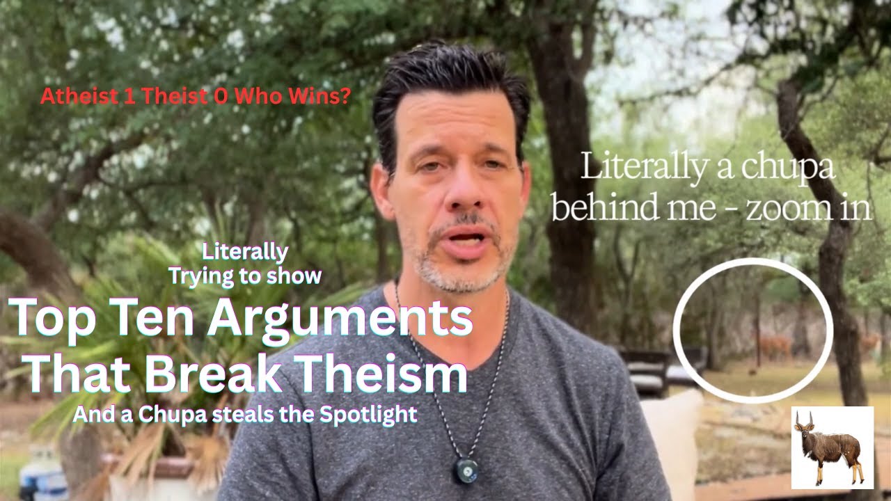 Top Ten Atheist arguments against theists Atheist 1 Theist 0