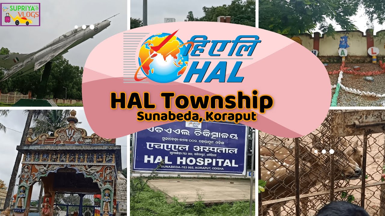 HAL Township, Sunabeda, Koraput, Odisha II A beautiful view of HAL  Hospital, School, Park & College