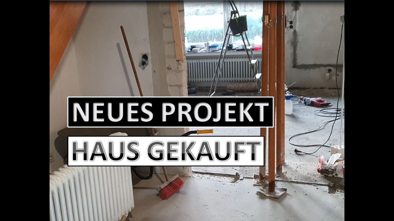 ICH HABE MIR EIN HAUS GEKAUFT | Komplett renovieren