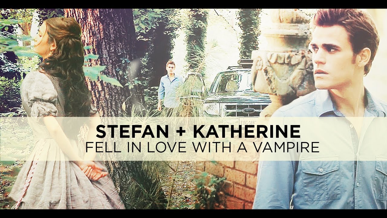 Stefan & Katherine [Fell In Love With a Vampire] 8x04
