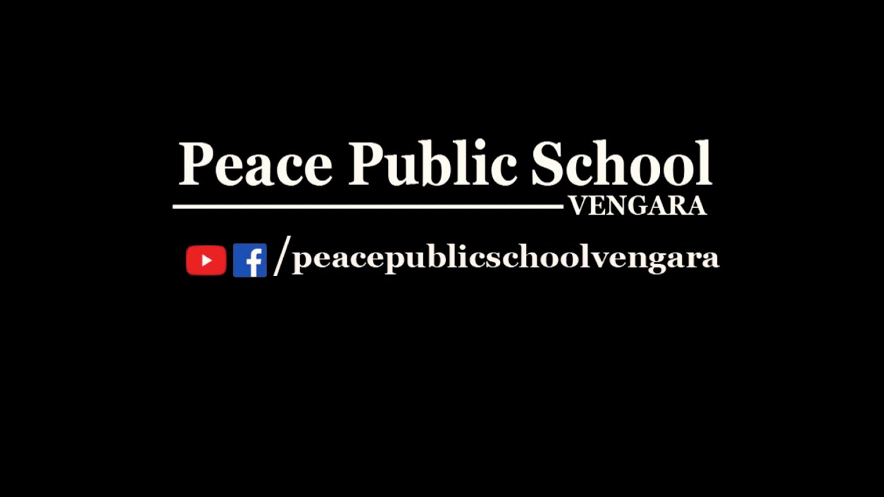 PEACE PUBLIC SCHOOL VENGARA Promo Video