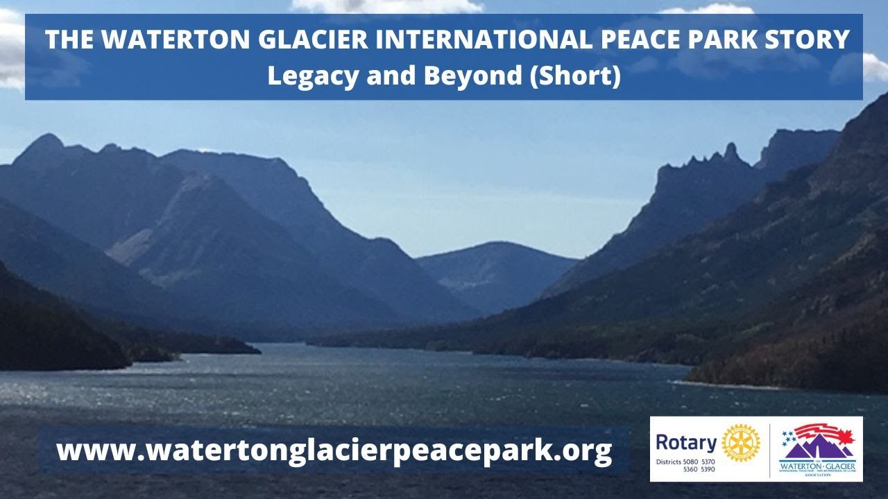Waterton Glacier International Peace Park Legacy and Beyond Short