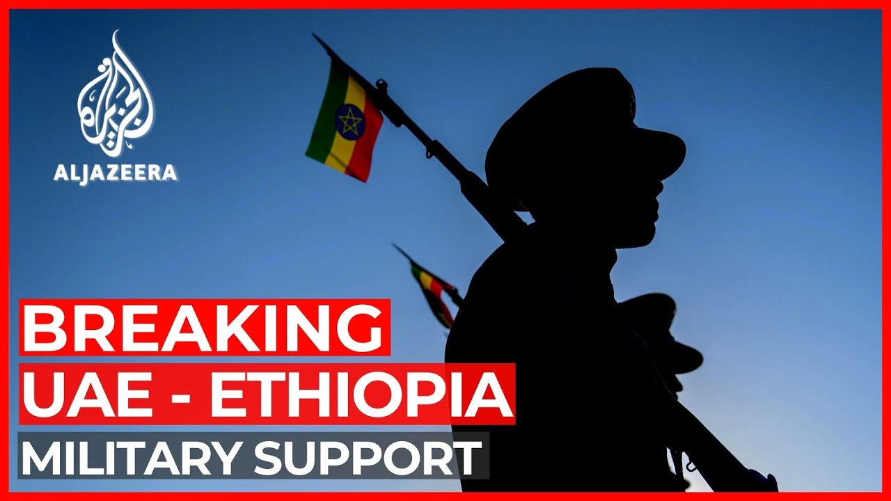 UAE provides military support to Addis Ababa