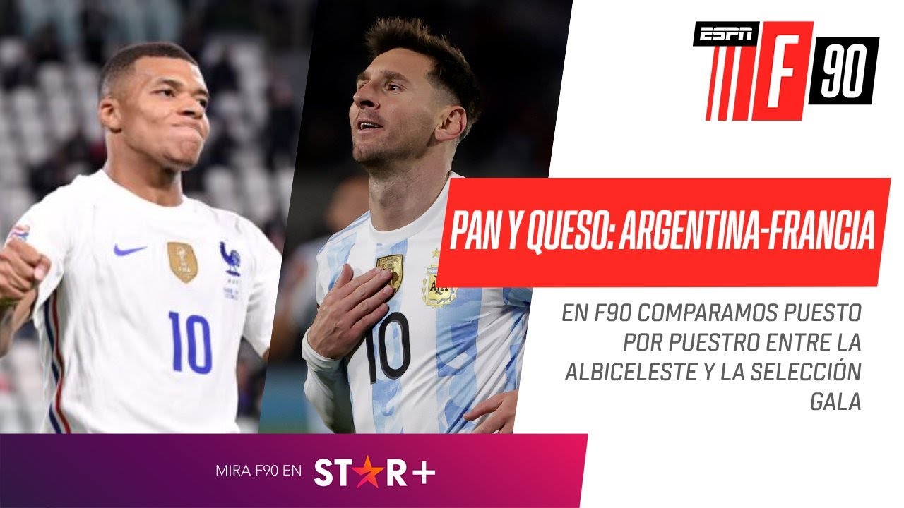 ¡PAN Y QUESO ENTRE ARGENTINA Y FRANCIA! ¿Quién tiene mejores jugadores?