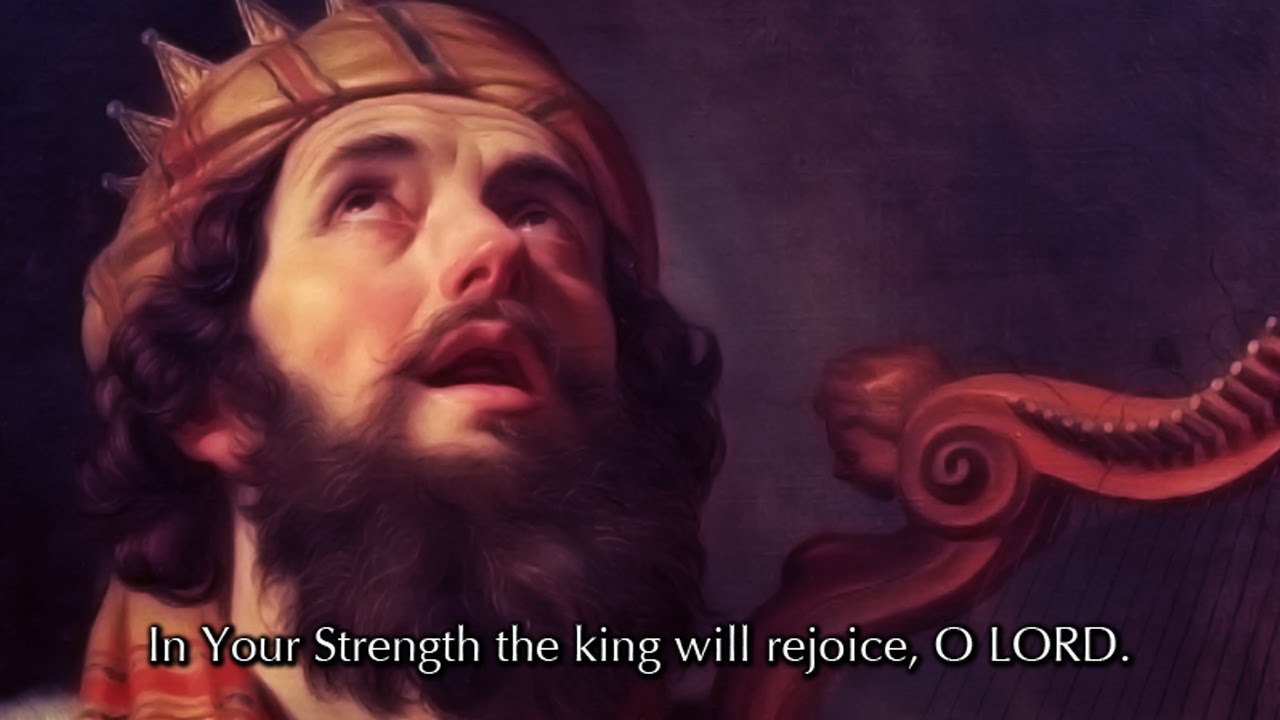 Psalm 21, In Your Strength The King Will Rejoice (a new musical setting)