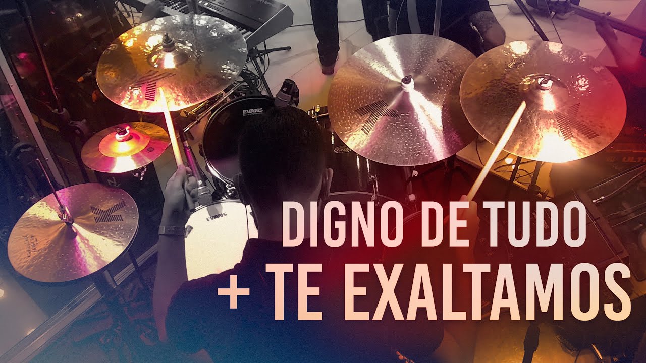 Digno de Tudo + Te Exaltamos | Worthy of It All | MMV MUSIC | DRUM CAM