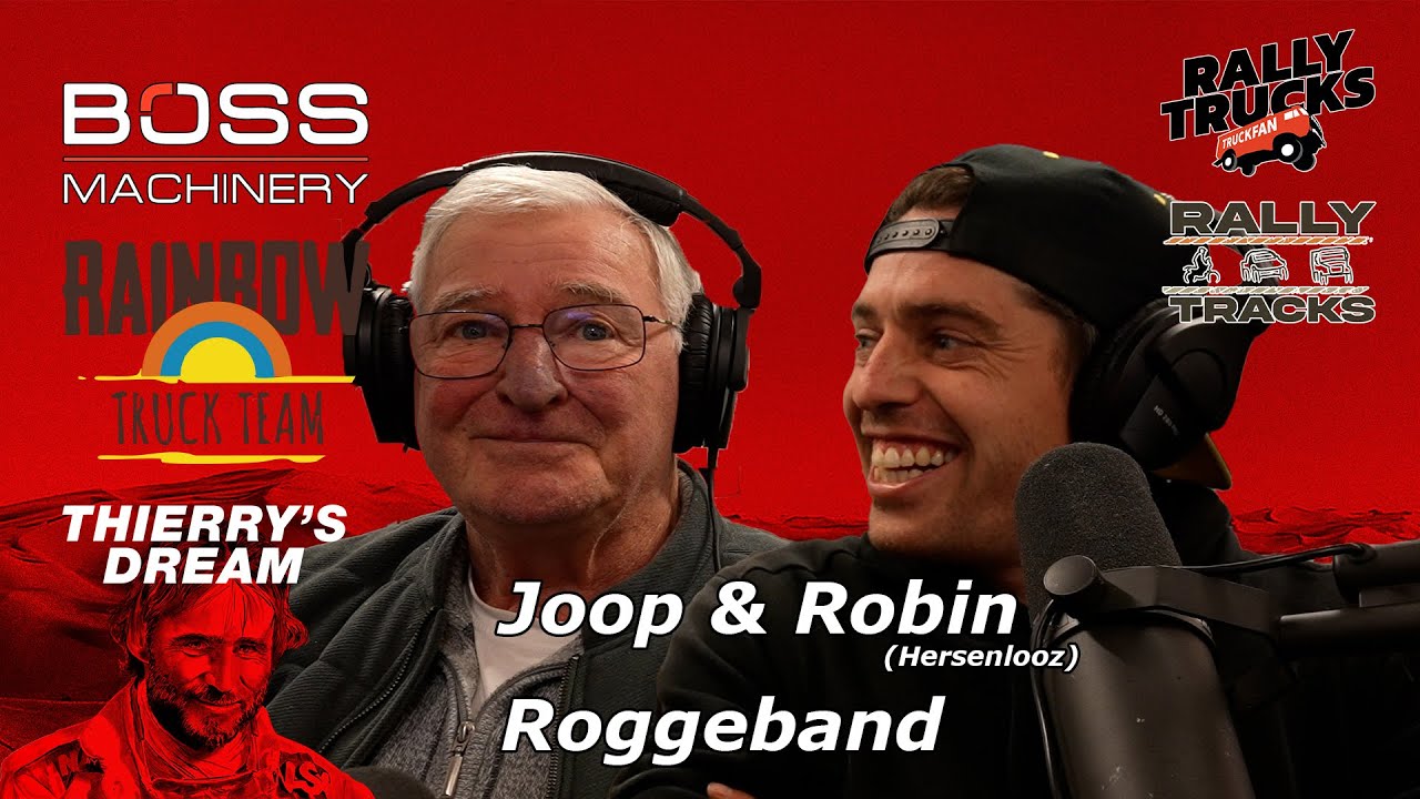 Thierry's Dream - Joop & Robin (Hersenlooz) Roggeband (Rallytrucks Podcast | S04E03)