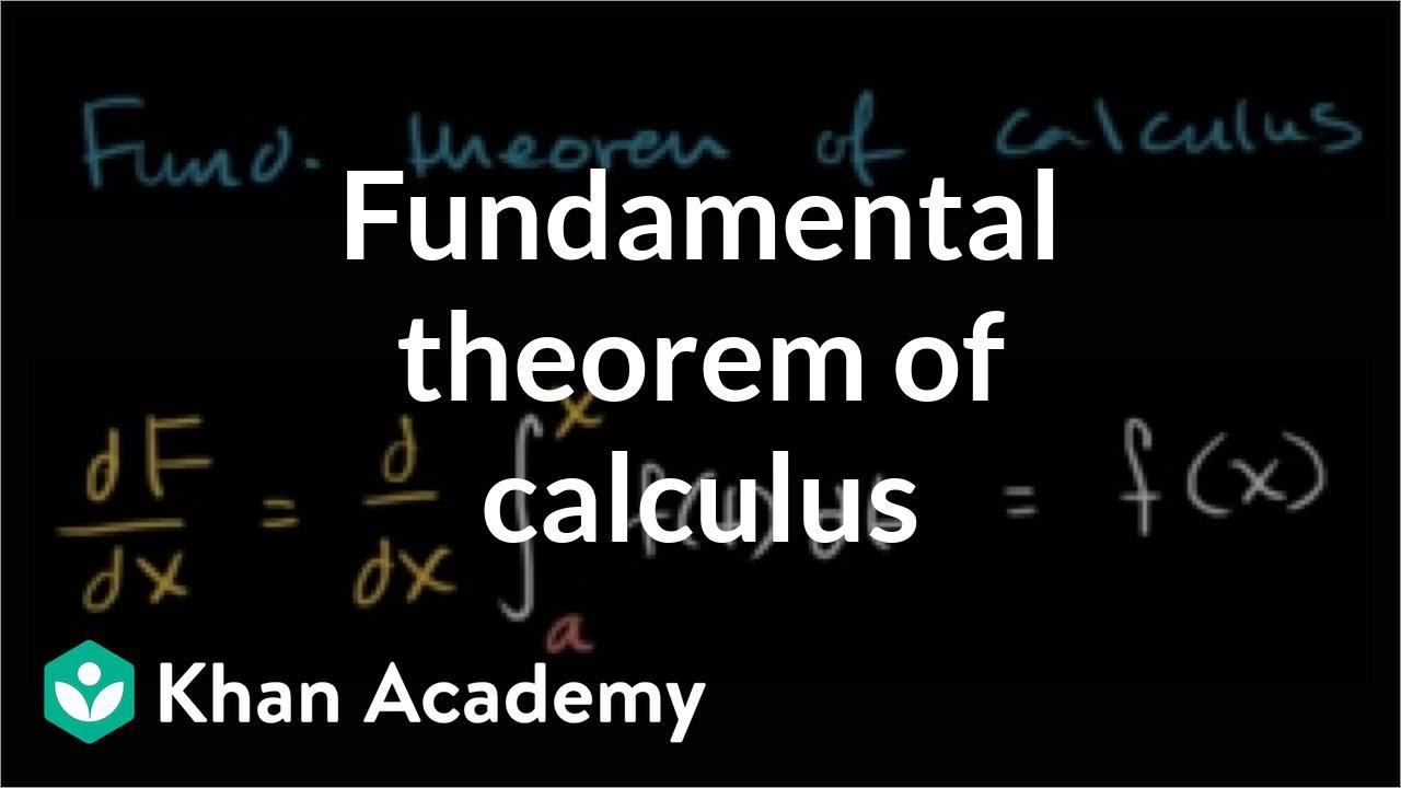 Основная теорема исчисления (часть 1) | AP Calculus AB | Khan Academy