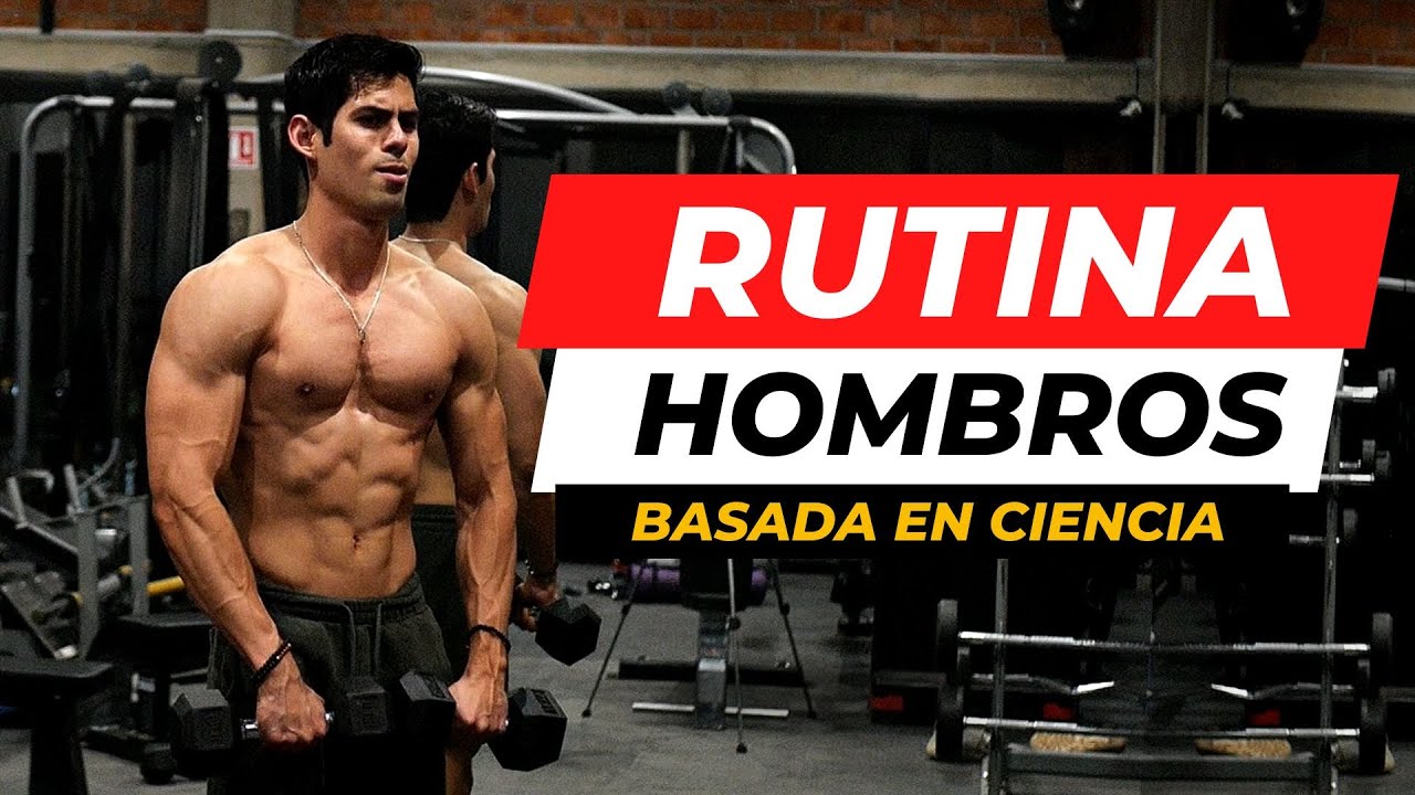 LA RUTINA PERFECTA PARA HOMBROS / EXPLICADA CON CIENCIA