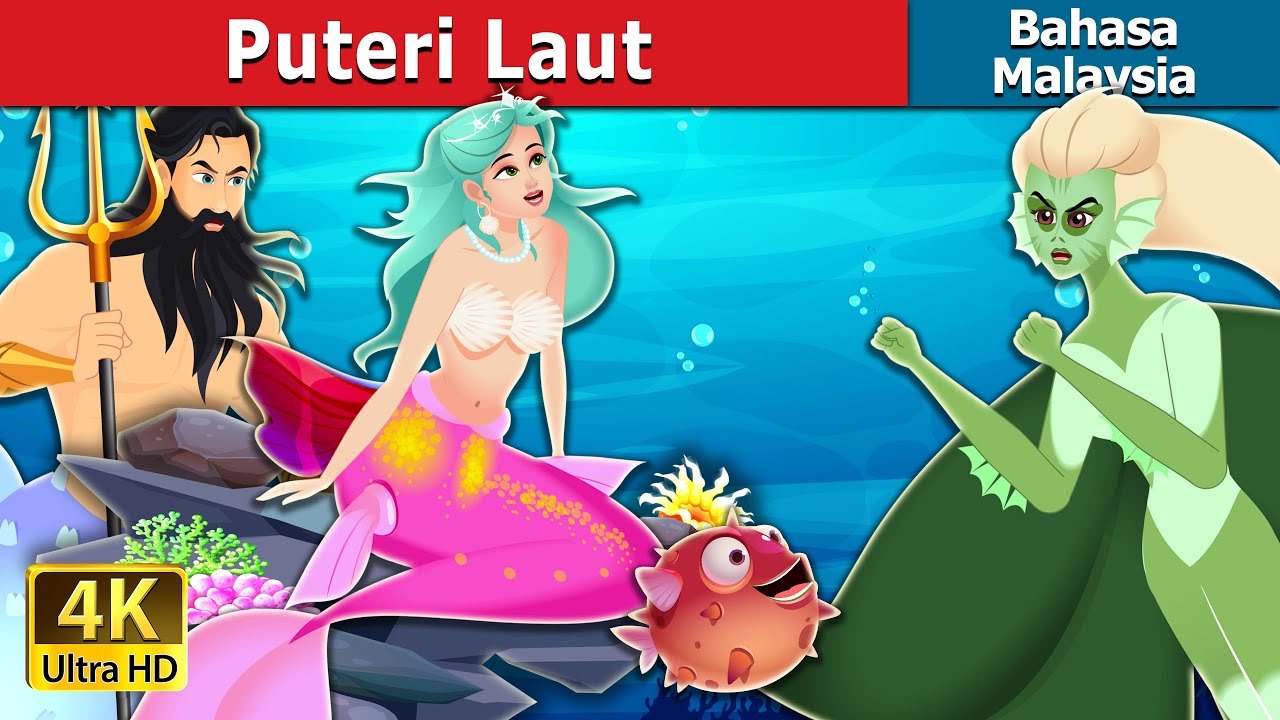 Puteri Laut | The Princess of the Sea | Malaysian Fairy Tales