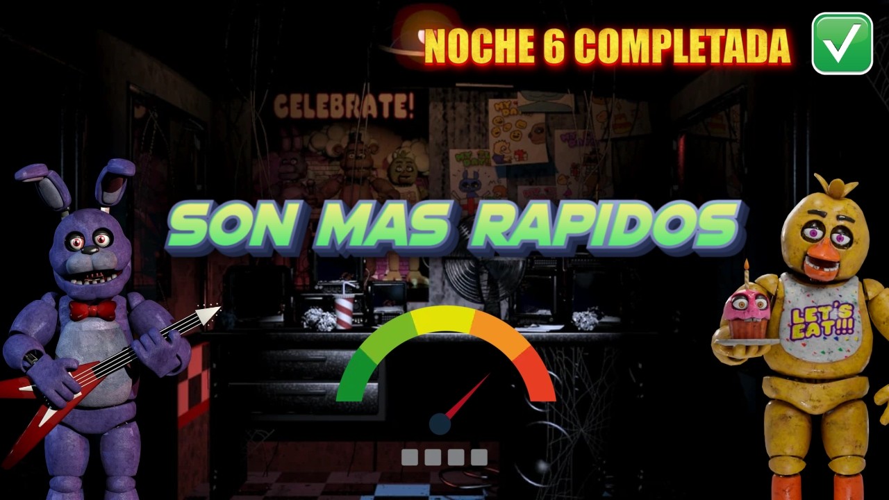 LOS ANIMATRONICOS ME ATACAN MAS RAPIDO | Five Nights At Freddy's 1 | Noche 6 Completada