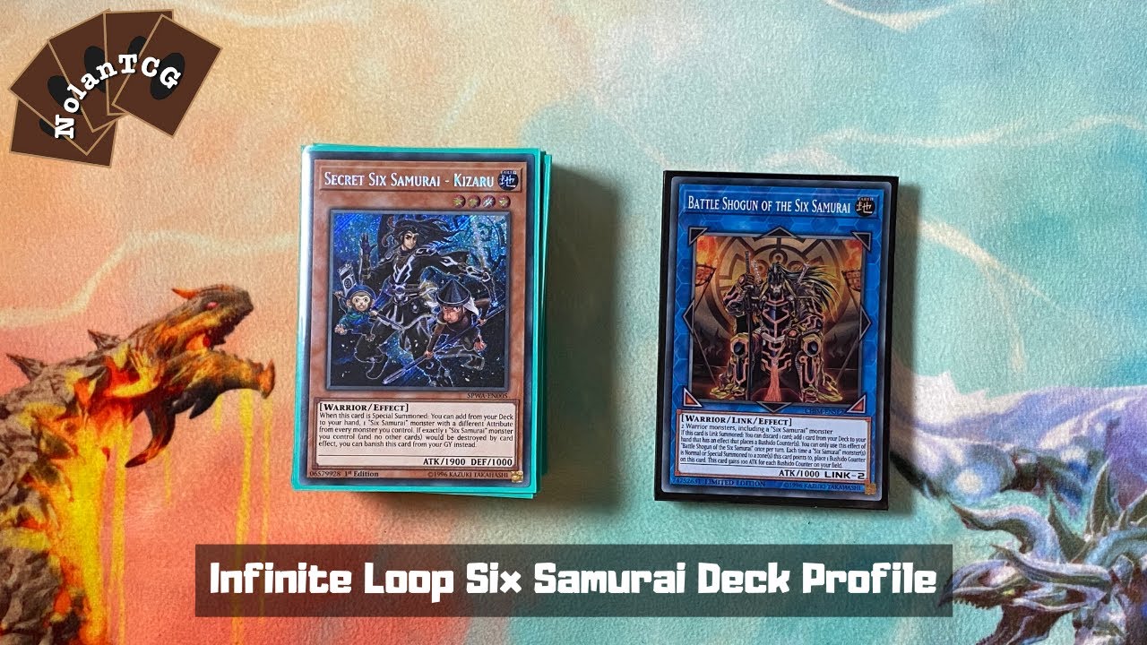 Infinite Loop Six Samurai Deck Profile + Loop - Deck Showcase