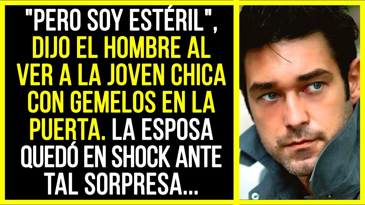 Dijo el hombre al ver a la joven mujer con gemelos en la puerta...