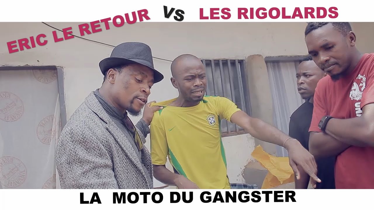ERIC LE RETOUR - la moto du gangster feat LES RIGOLARDS DE MBALMAYO