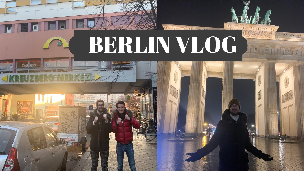 BERLIN VLOG | 3 Gece 3 G&uuml;n