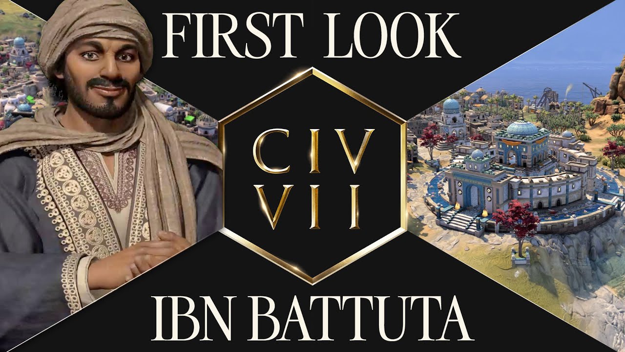First Look: Ibn Battuta | Civilization VII