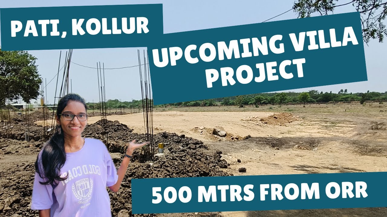 Upcoming Villa Project in Pati, Kollur | Gated Community Near ORR! #villasforsale