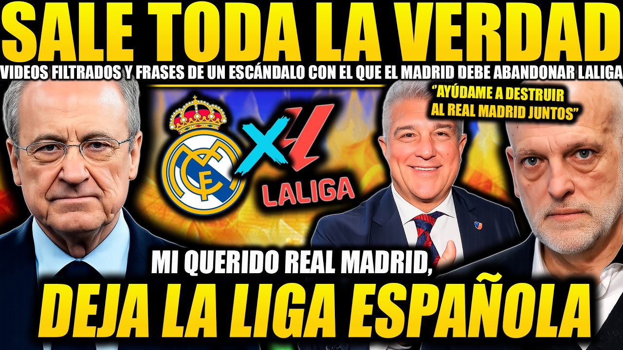 REAL MADRID, DEJA LA LIGA ESPAÑOLA YA ¡LAS PRUEBAS DE COMO BARÇA Y JAVIER TEBAS PUDRIERON TODO!