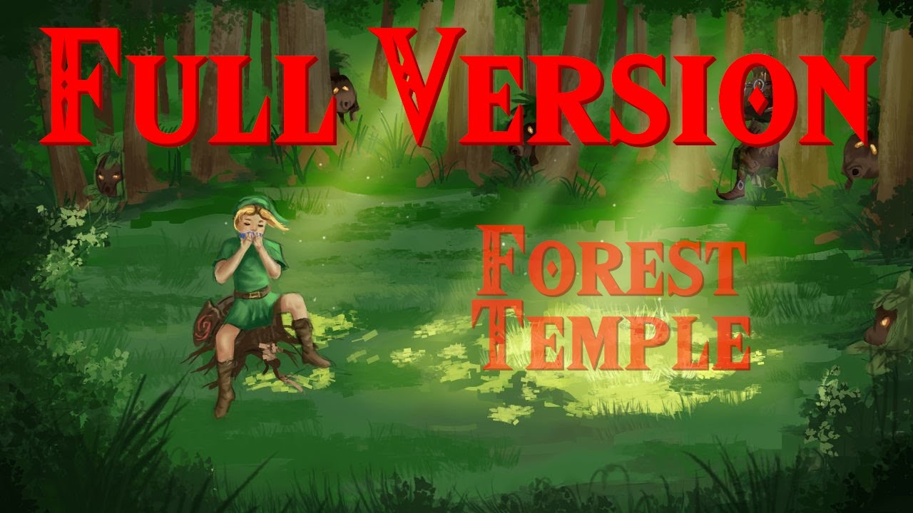 Forest Temple (Full Version)