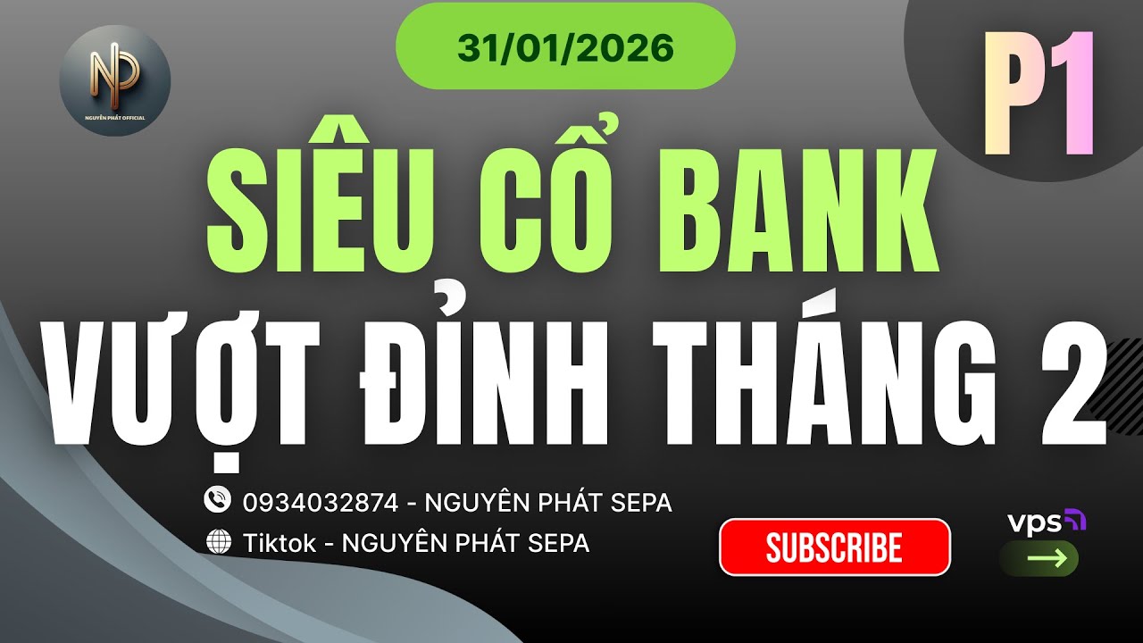 SIÊU CỔ PHIẾU BANK - VƯỢT ĐỈNH THÁNG 2 | THỊ TRƯỜNG NGÀY 31/1/2026| CHỨNG KHOÁN HÔM NAY