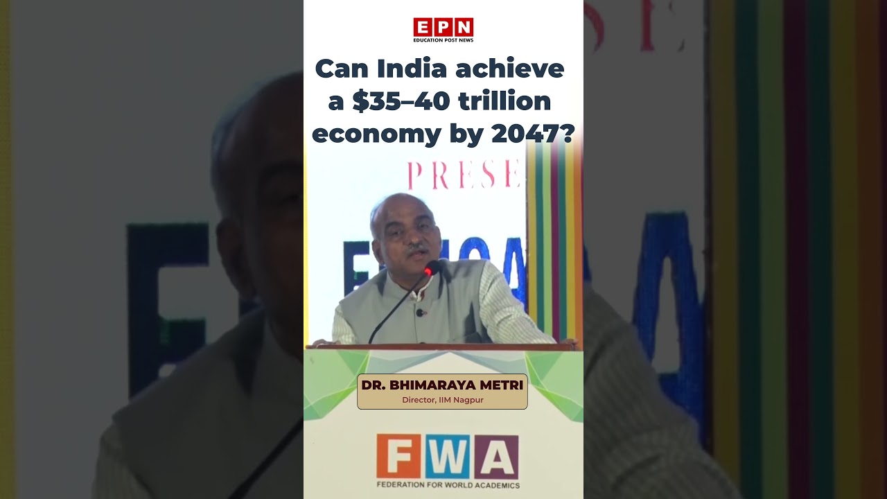 Can India achieve a $35&ndash;40 trillion economy by 2047? | FWA Conclave 2024