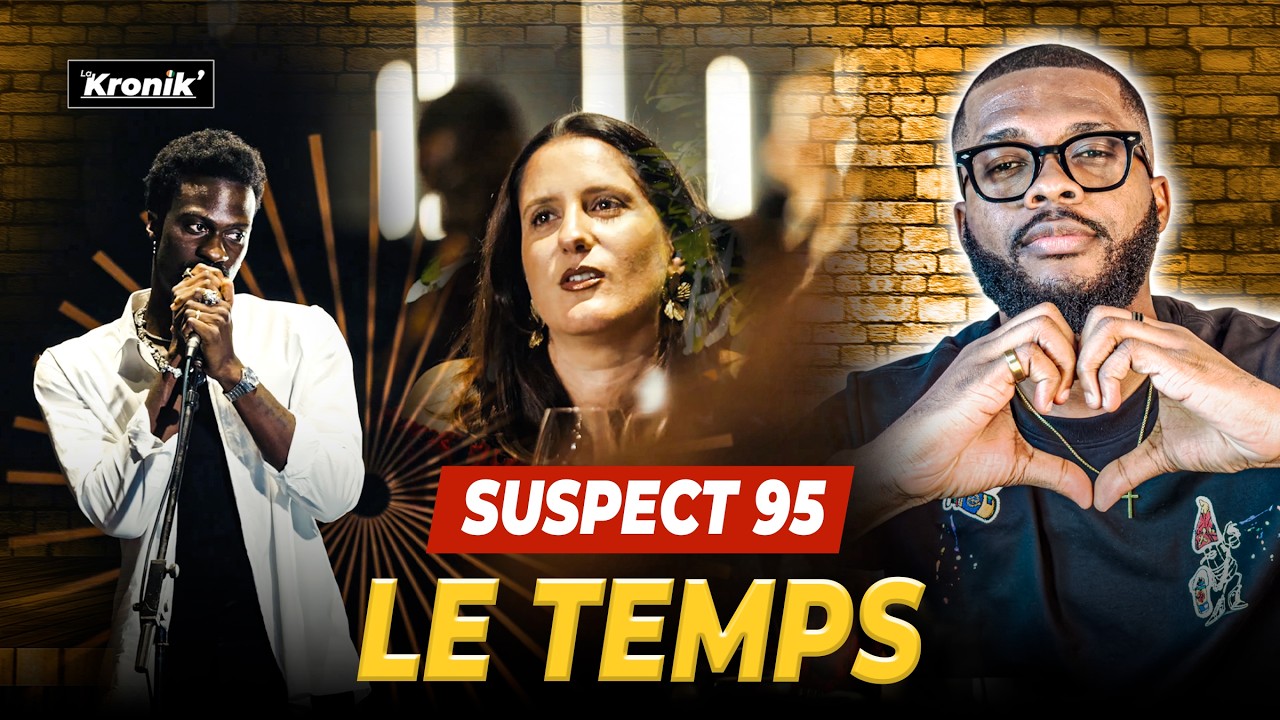 RÉACTION SUSPECT 95 - LE TEMPS