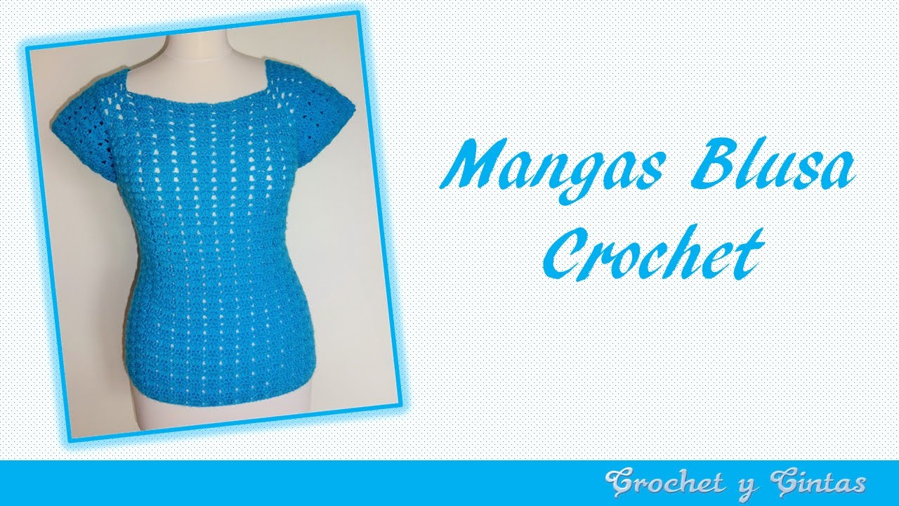 Mangas blusa agua marina a crochet