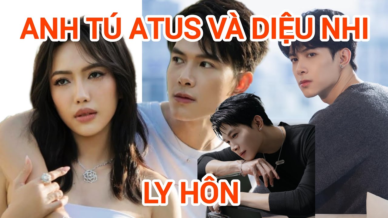 Anh tú atus và diệu nhi ly hôn hay chỉ là cảnh qzay