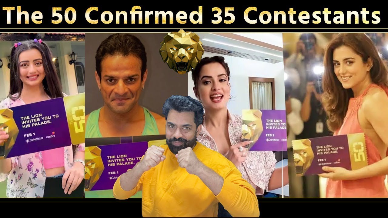 The 50 Show 35 Confirmed Contestants: Sapna Chaudhary to Nikki, 35 Confirmed Contestants