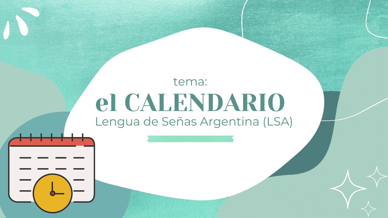Vocabulario de el CALENDARIO (LSA)