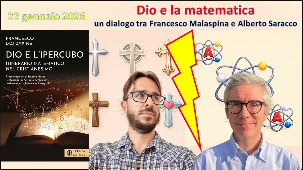 Dio e la matematica - Un dialogo tra 