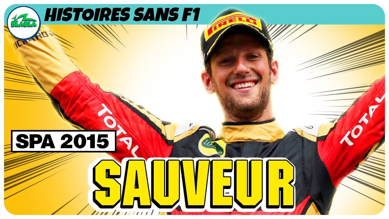 SPA 2015 | Quand Grosjean sauvait Lotus | HSF1 #14