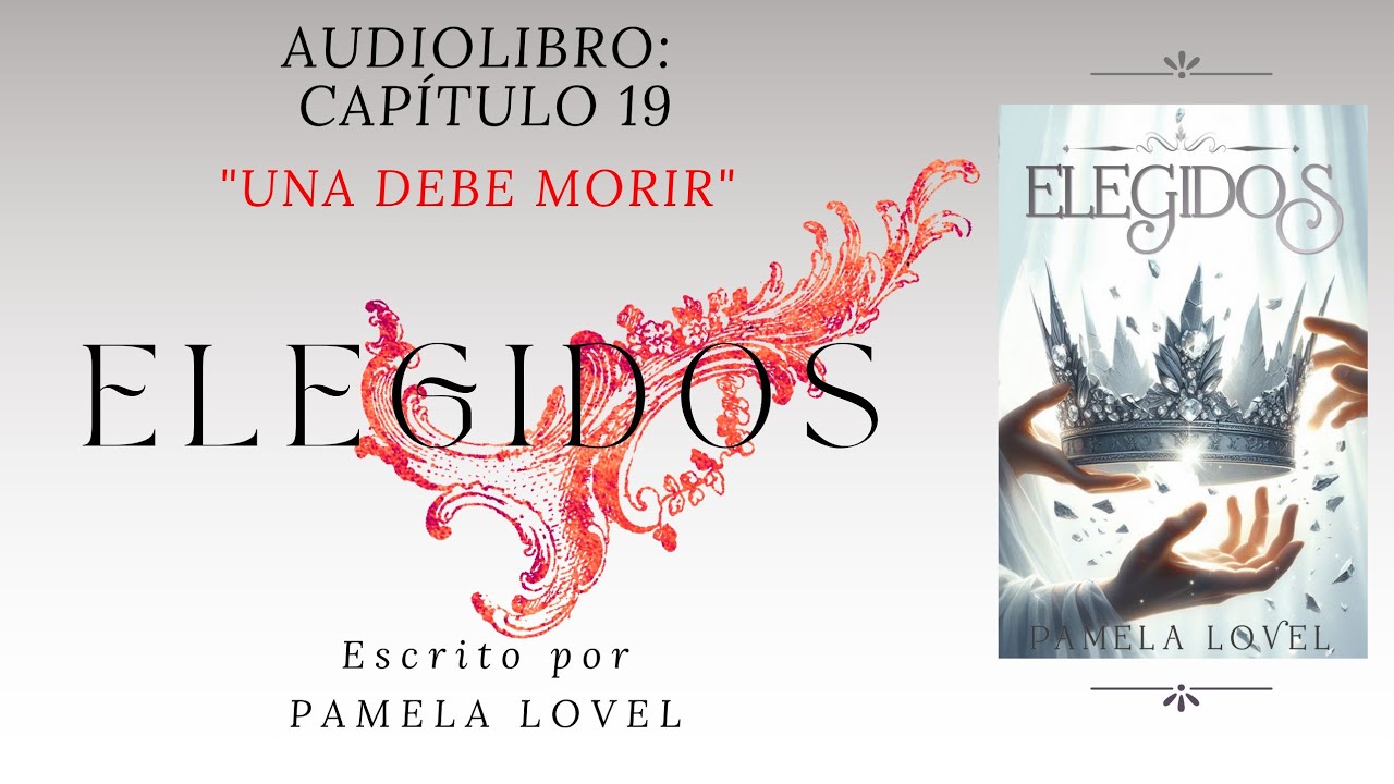 Elegidos Capítulo 19 