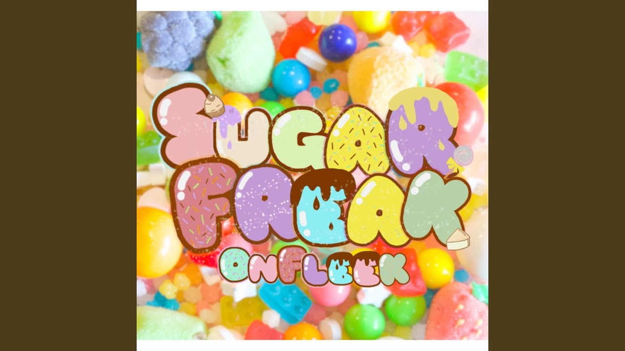 SUGAR FREAK