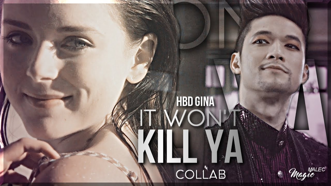 ● Multifandom Collab || It Won't Kill Ya {HBD GINA}
