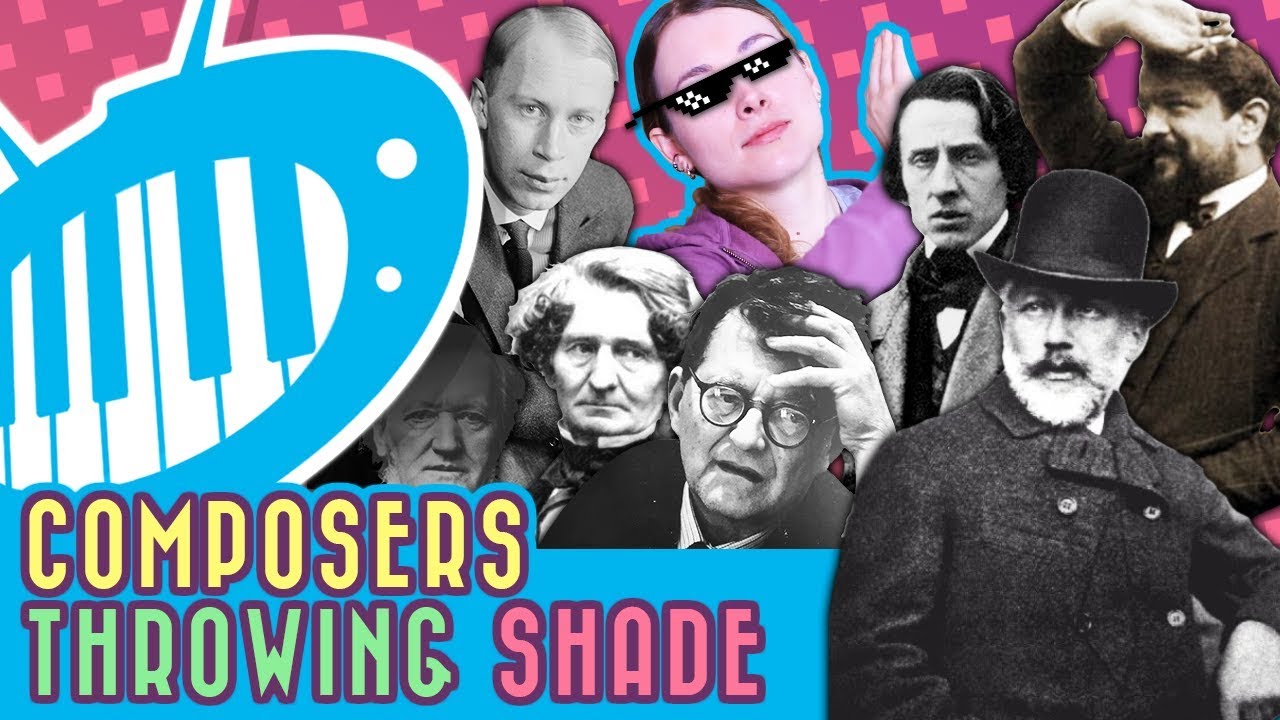 Composers Throwing Shade