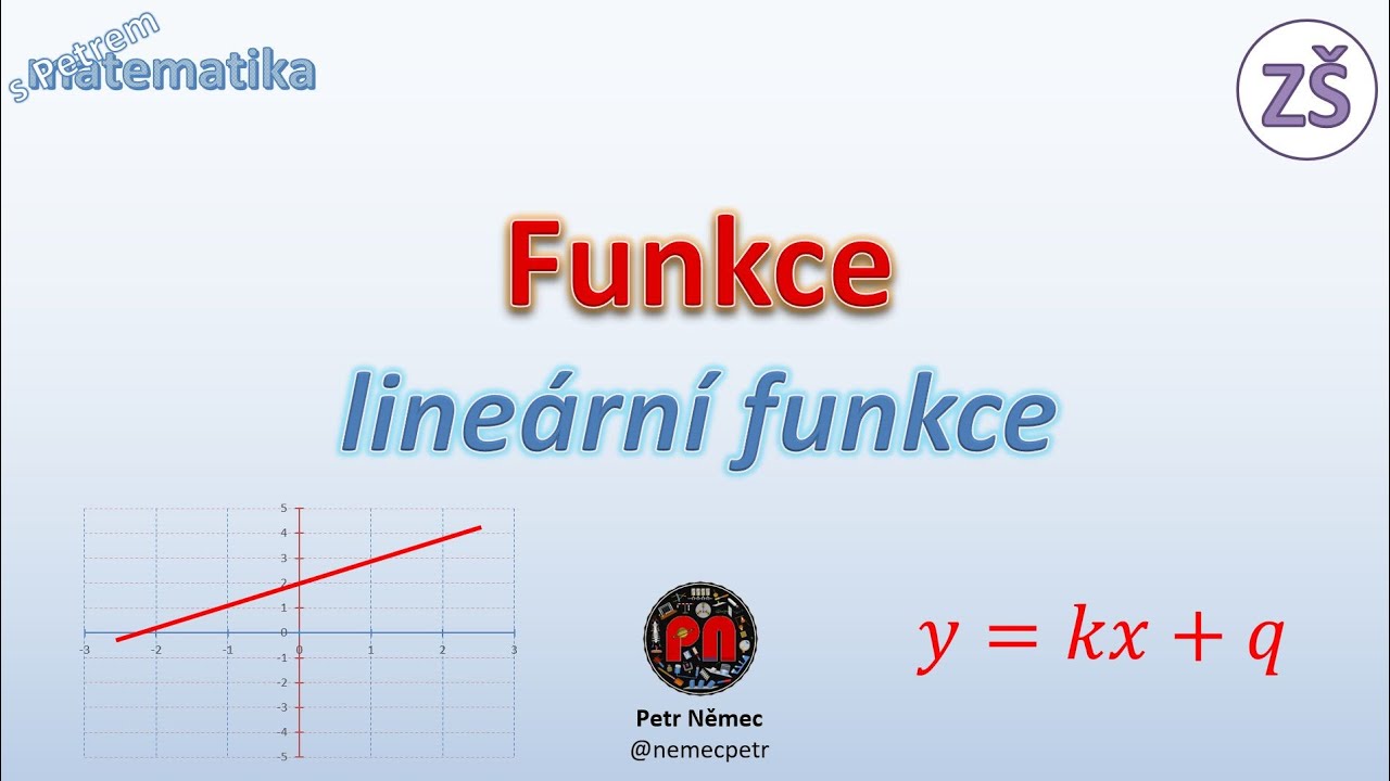 Lineární funkce - Matematika 9 ZŠ