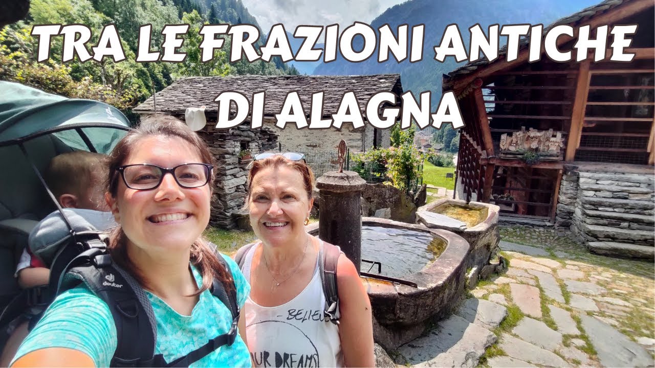 TRA LE FRAZIONI ANTICHE DI ALAGNA
