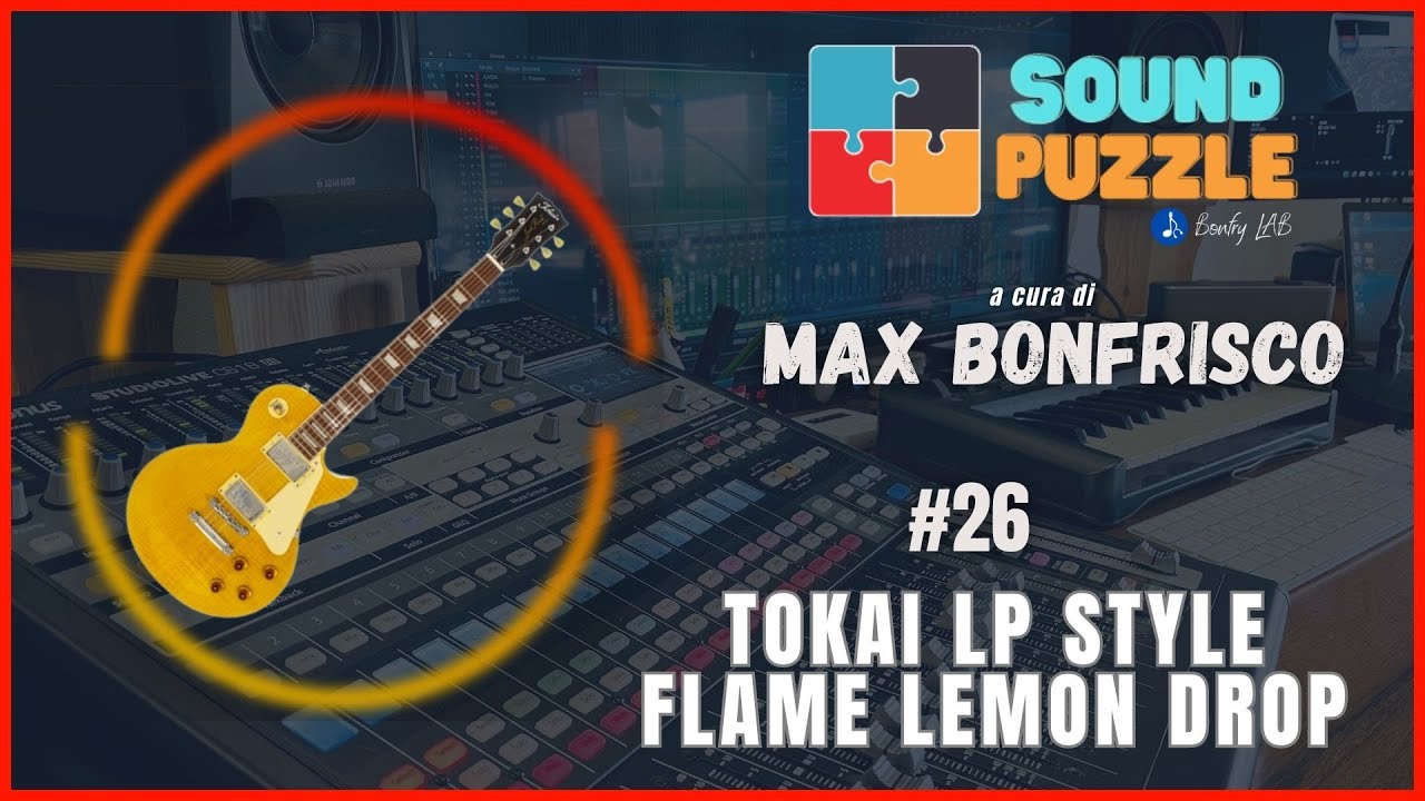 #26 SOUNDPUZZLE - TOKAI LP Style Flame Lemon Drop