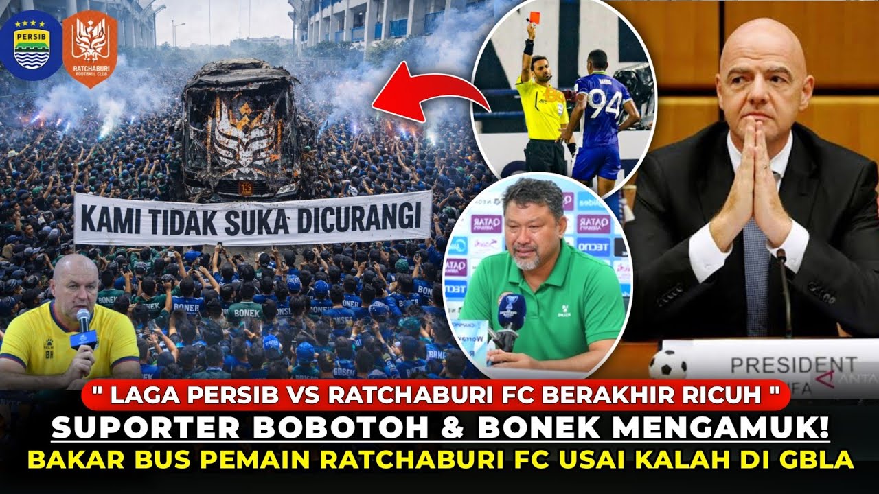 MERINDING! SUPORTER BOBOTOH & BONEK MENGAMUK, NEKAT RUSAK BUS PEMAIN RATCHABURI FC DI GBLA STADION