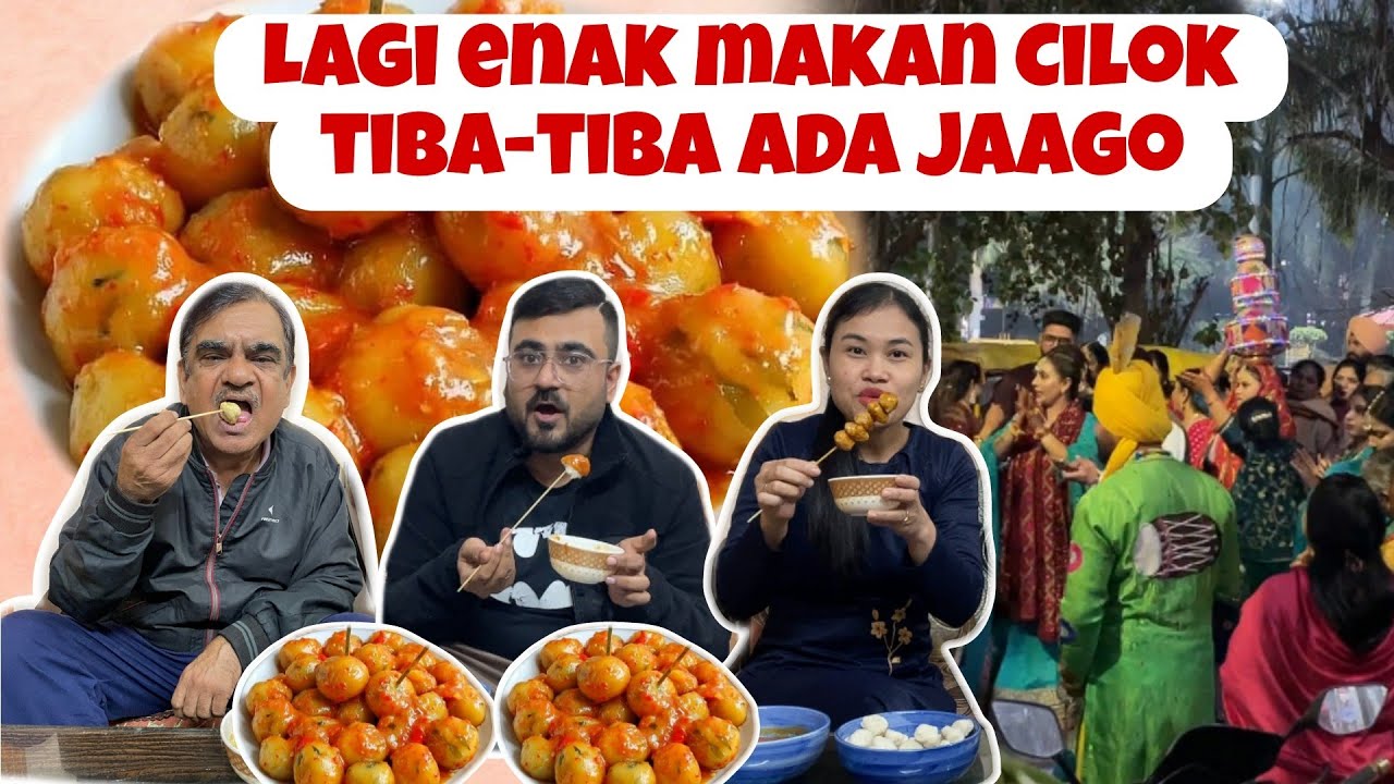 KELUARGA INDIA MAKAN CILOK AYAM‼️ACARA JAAGO PUNJABI PRA NIKAH‼️