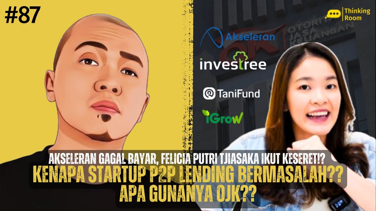 Akseleran Gagal Bayar, Felicia Putri Tjiasaka Keseret!? - Thinking Room