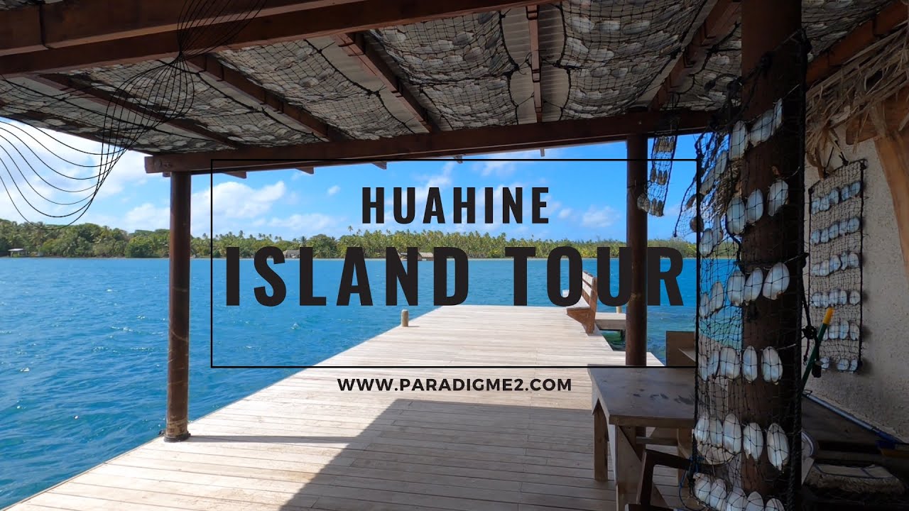 Huahine Island tour