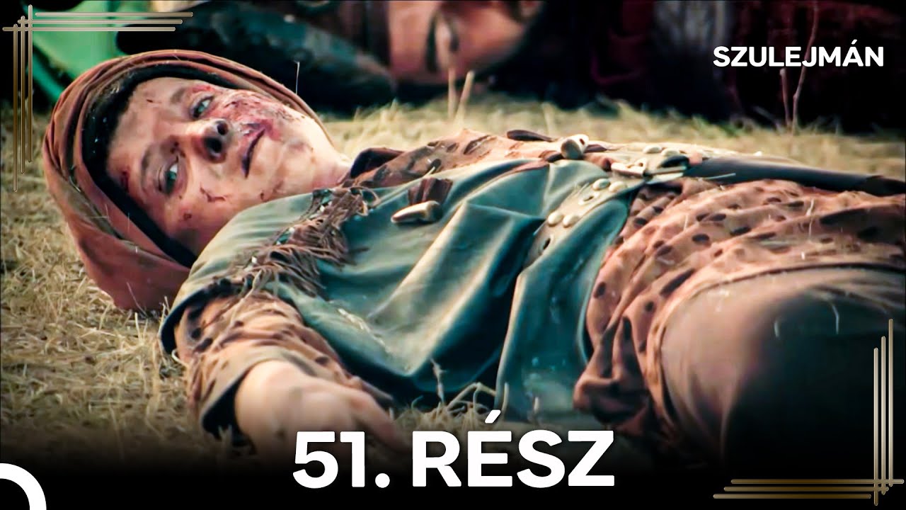 Szulejmán 51. Epizód (Magyar Szinkron)
