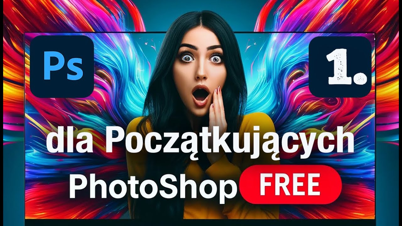 Samouczek Photoshopa dla Początkujących 2024. Lekcja 1