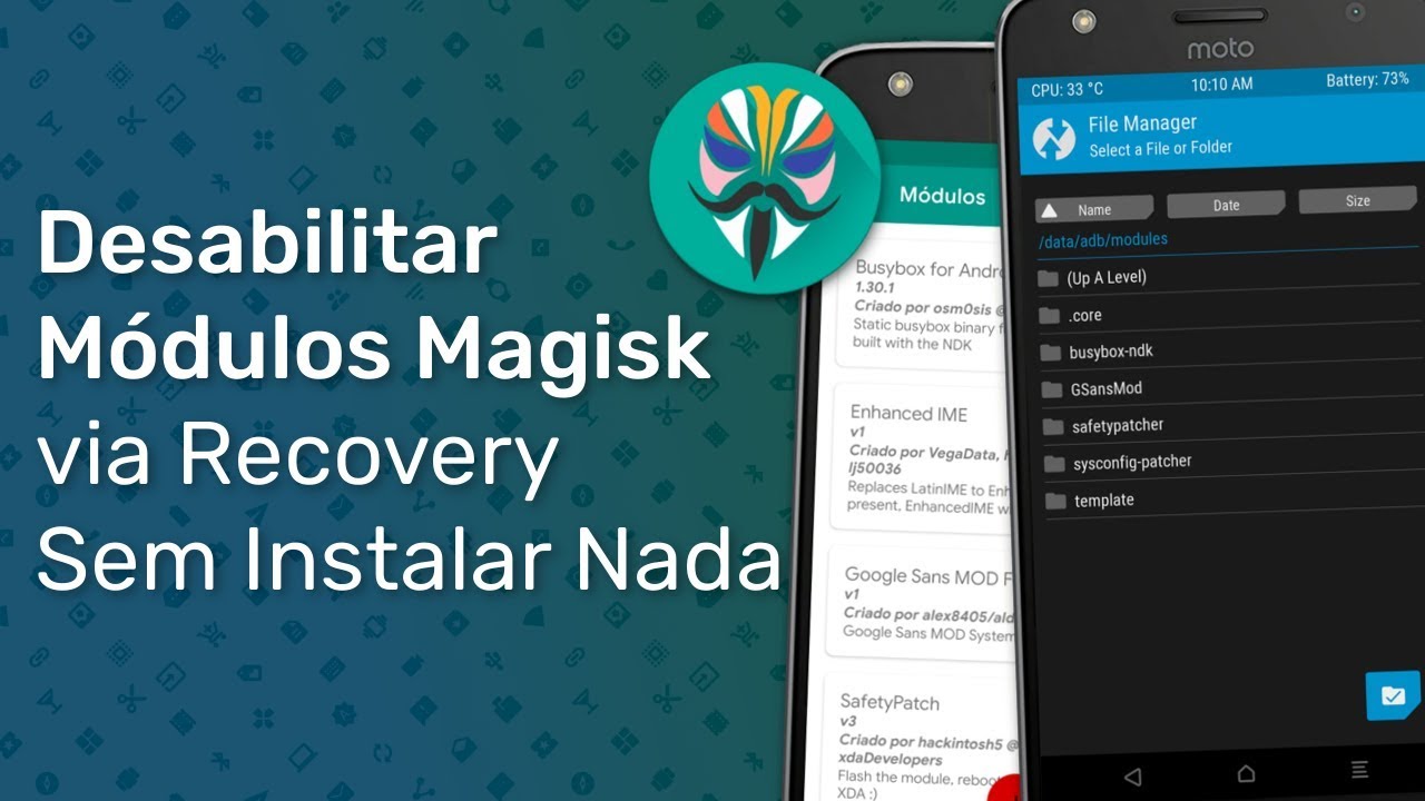 Desabilitar/Remover Módulos Magisk pelo Recovery SEM INSTALAR NADA!