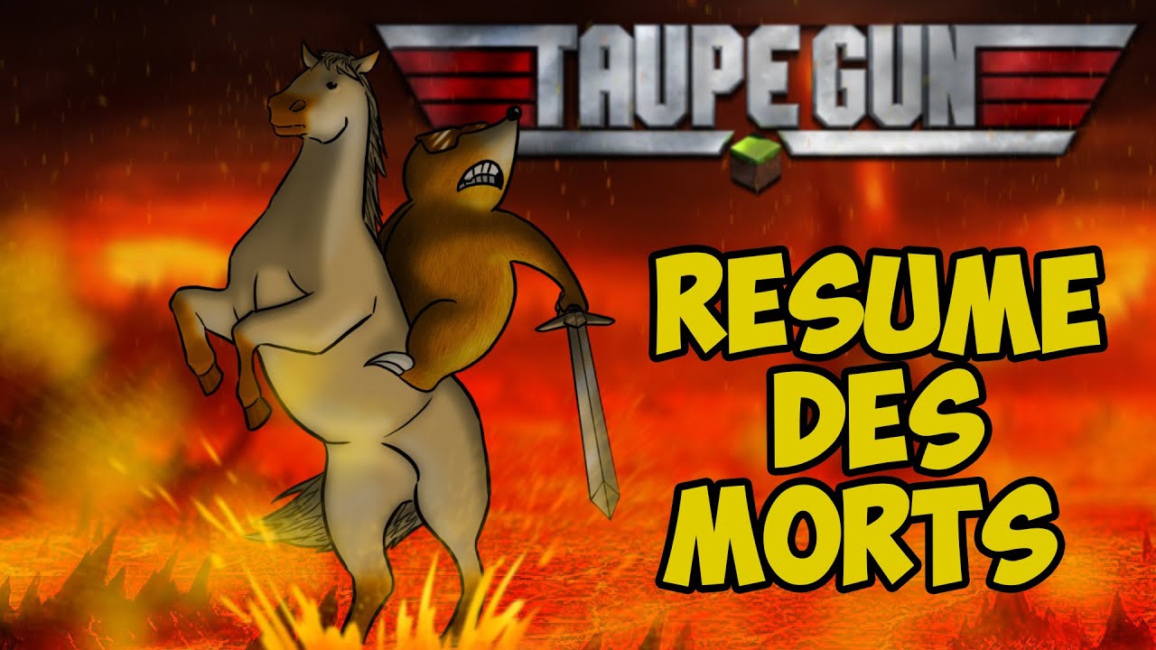 Taupe Gun 4 - Résumé des morts
